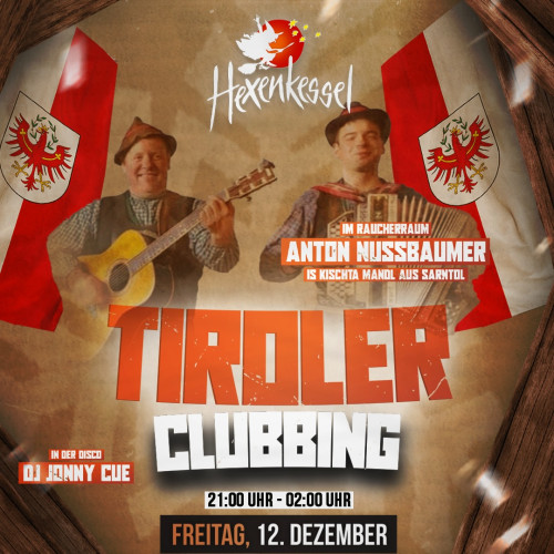 Hexenkessel - Tiroler Clubbing