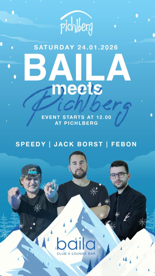 baila meets PICHLBERG