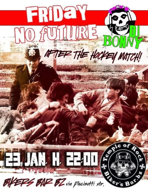 FRIDAY NO FUTURE - Bikers Bar
