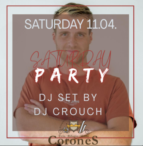 Saturday Party at CORONES Hütte